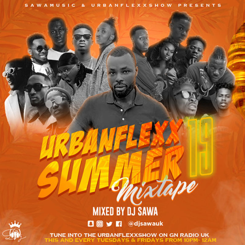 DJ Sawa - UrbanFlexx Summer 19 Mixtape